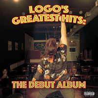 Logo - Logo's Greatest Hits: The Debut Album (Explicit)