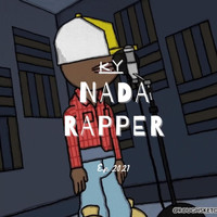 Ky - NADA RAPPER (Explicit)