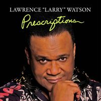 Lawrence Watson - Prescriptions