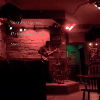 Latee - Coffee Shop Muse (Explicit)