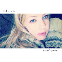 Leslie Mills - Winter's Garden