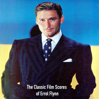 National Philharmonic Orchestra - The Classic Film Scores for Errol Flynn