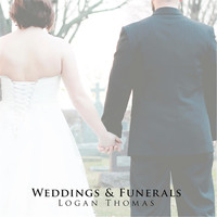 Logan Thomas - Weddings & Funerals