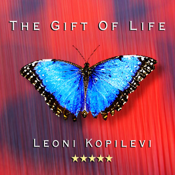 Leoni Kopilevi - The Gift of Life