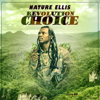 Nature Ellis - Revolution Choice