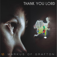 Markus of Grafton - Thank You Lord