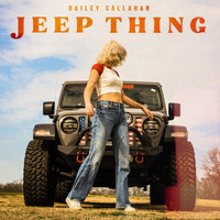 Bailey Callahan - Jeep Thing