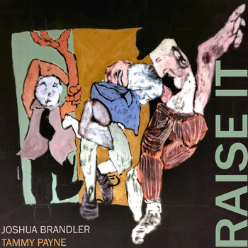 Joshua Brandler & Tammy Payne - Raise It