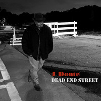 J Donte - Dead End Street