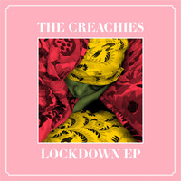 The Creachies - Lockdown