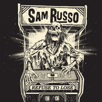 Sam Russo - Refuse To Lose
