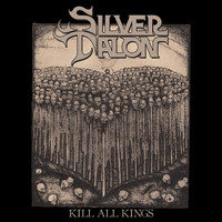 Silver Talon - Kill All Kings