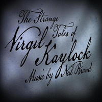 Neil Brand - Theme from "The Strange Tales of Virgil Kaylock"