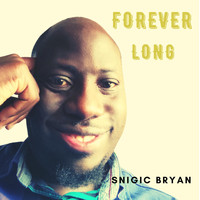 Snigic Bryan - Forever Long