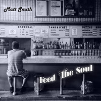 Matt Smith - Feed the Soul
