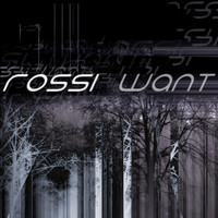 Rossi - Want