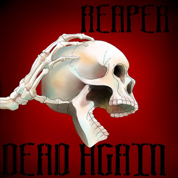 Reaper - Dead Again (Explicit)