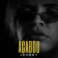 Johnny - Acabou