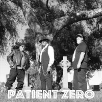 Patient Zero - Patient Zero (Explicit)