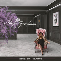 Megan Freedman - King of Hearts