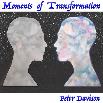 Peter Davison - Moments of Transformation
