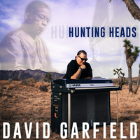 David Garfield - Hunting Heads