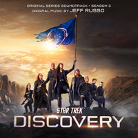 Jeff Russo - Star Trek: Discovery (Season 3) [Original Series Soundtrack]