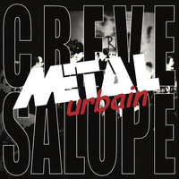 Metal Urbain - Crève Salope