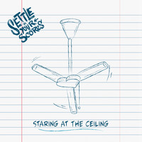 Settle Your Scores - Staring at the Ceiling