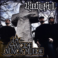 Kinto Sol - La Sangre Nunca Muere