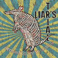 Liar's Trial - Armadillo by Morning