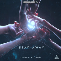Carles S and Knutek - Stay Away (Explicit)