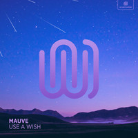 Mauve - Use a Wish