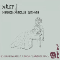 Xilef J - Mademoiselle Ramos