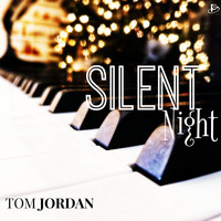 Tom Jordan - Silent Night