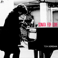 Tom Jordan - Sonata For Love