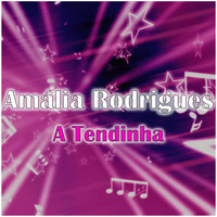 Amália Rodrigues - A Tendinha