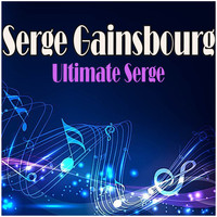 Serge Gainsbourg - Ultimate Serge