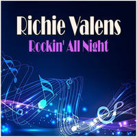 Richie Valens - Rockin' All Night
