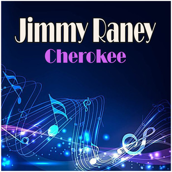 Jimmy Raney - Cherokee
