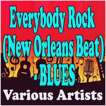 Various Artists - Everybody Rock (New Orleans Beat) - Blues