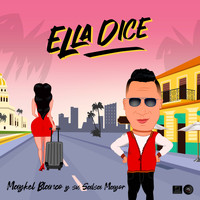 Maykel Blanco Y Su Salsa Mayor - Ella Dice