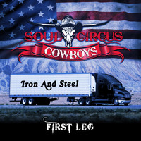 Soul Circus Cowboys - Iron and Steel