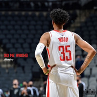 Chambers - Did Me Wrong (Explicit)