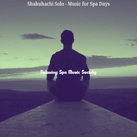 Relaxing Spa Music Society - Shakuhachi Solo - Music for Spa Days