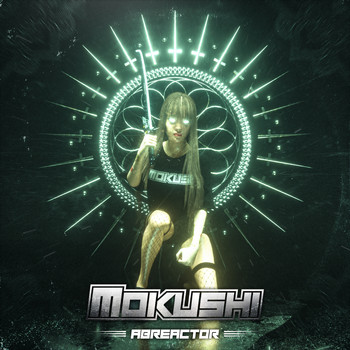 Mokushi - Abreactor
