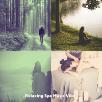 Relaxing Spa Music Vibes - Ambiance for Deep Tissue Massage