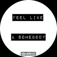 Rich Pinder - Feel Like A Somebody