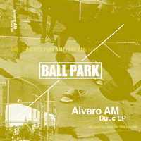 Alvaro AM - Duuc EP