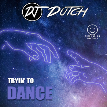DJ Dutch - Tryin'To Dance